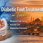 Diabetic Foot Treatment in Turkey – Advanced Limb Salvage Care